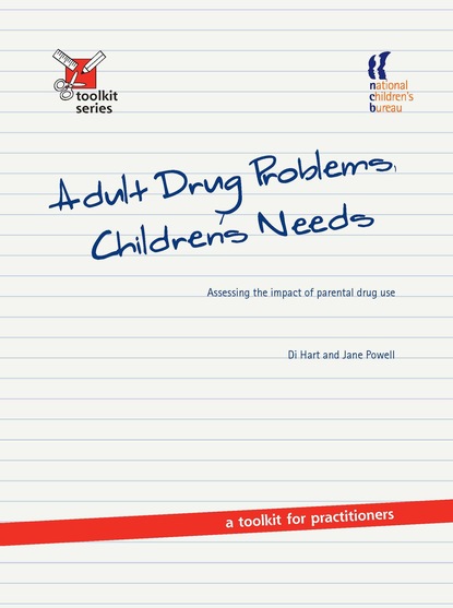 Di Hart - Adult Drug Problems, Children's Needs