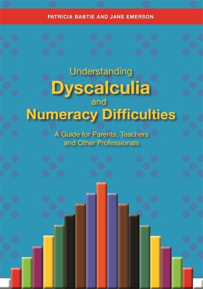 Jane Emerson - Understanding Dyscalculia and Numeracy Difficulties