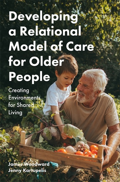 The Reverend Canon Dr. James Woodward - Developing a Relational Model of Care for Older People