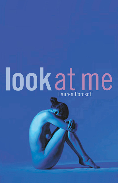 Lauren Porosoff Mitchell - Look At Me