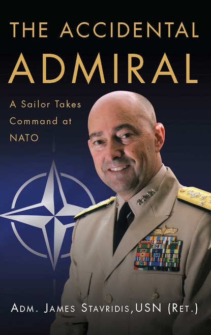 James Stavridis - The Accidental Admiral