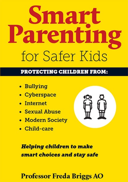 Freda Briggs - Smart Parenting for Safer Kids