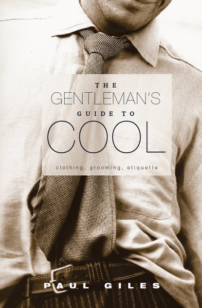 Paul Giles — The Gentleman's Guide to Cool