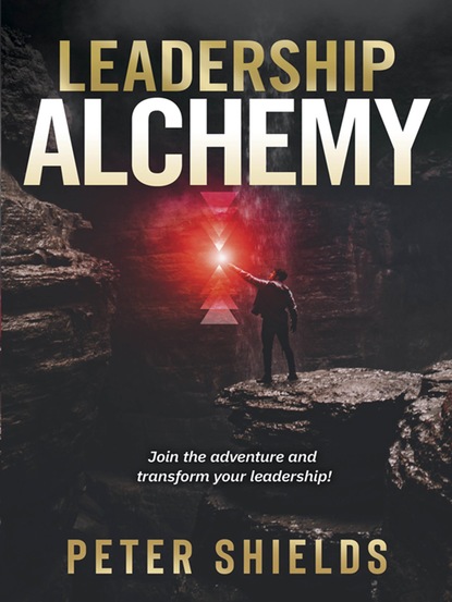 Peter Shields - Leadership Alchemy