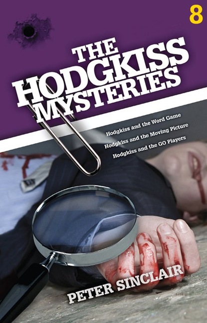 Peter Sinclair — The Hodgkiss Mysteries Volume 8