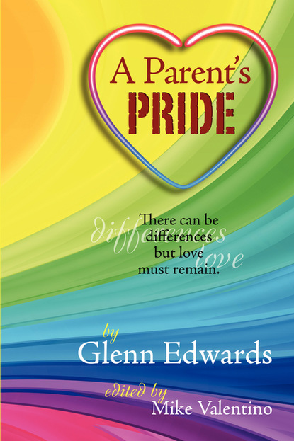 Glenn Edwards — A Parent's Pride