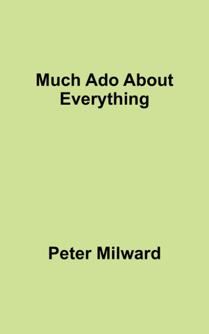

Much Ado About Everything