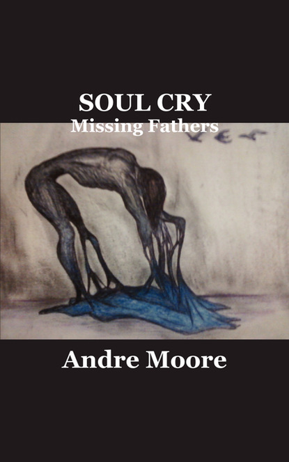 Andre Moore - SOUL CRY