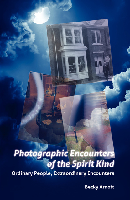 Becky Arnott — Photographic Encounters of the Spirit Kind