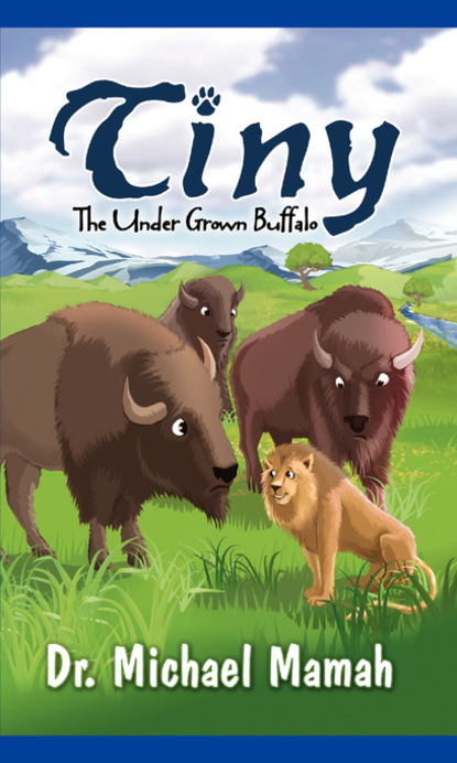 Michael Mamah - Tiny The Under Grown Buffalo