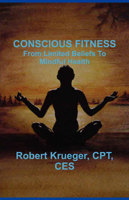 Robert Krueger - CONSCIOUS FITNESS