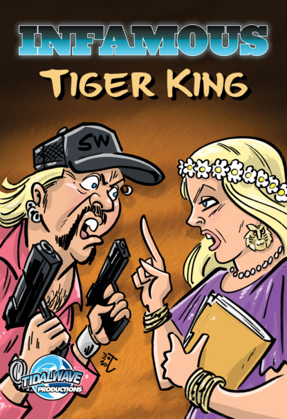 

Infamous: Tiger King