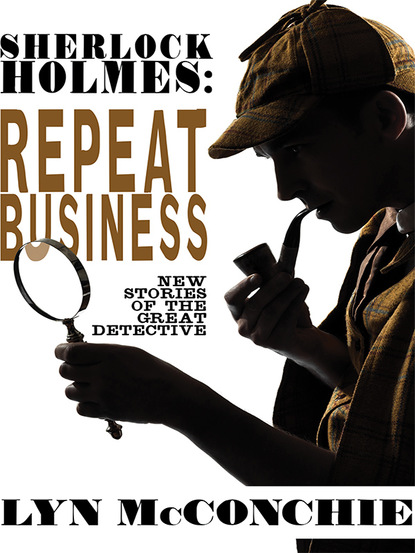 Lyn McConchie — Sherlock Holmes: Repeat Business