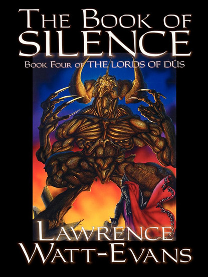 Lawrence Watt-Evans — The Book of Silence