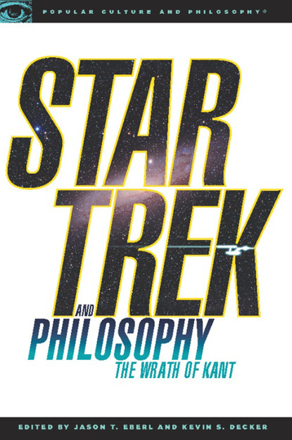 Jason T. Eberl - Star Trek and Philosophy