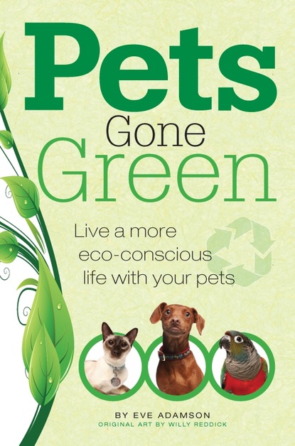 Eve  Adamson - Pets Gone Green