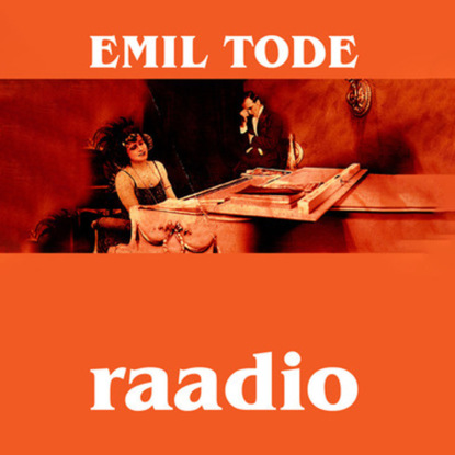 Emil Tode - Raadio