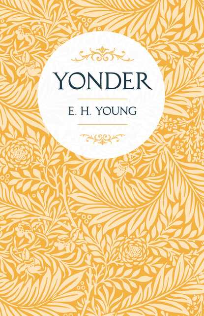 E. H. Young — Yonder