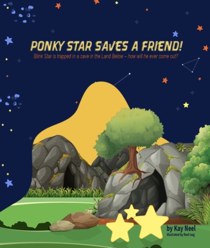 Kay Neel — Ponky Star Saves A Friend