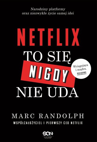 Marc Randolph — Netflix. To się nigdy nie uda