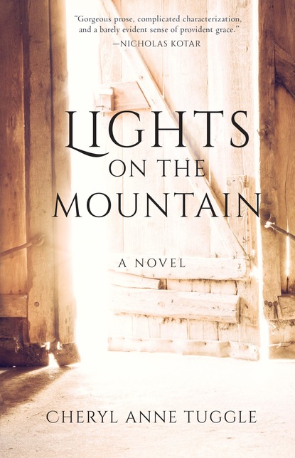 Cheryl Anne Tuggle — Lights on the Mountain