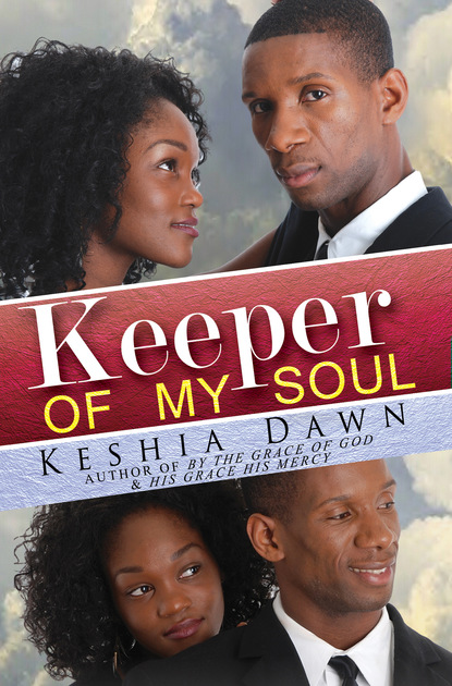 Keshia Dawn — Keeper of My Soul