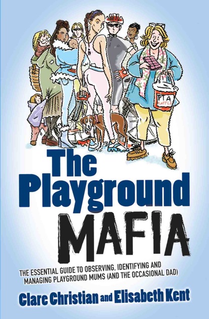 Clare Christian — The Playground Mafia