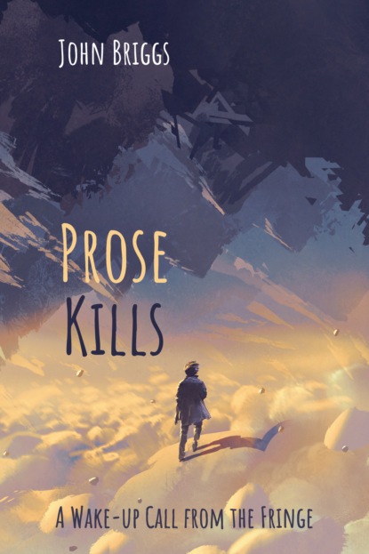 John Briggs - Prose Kills