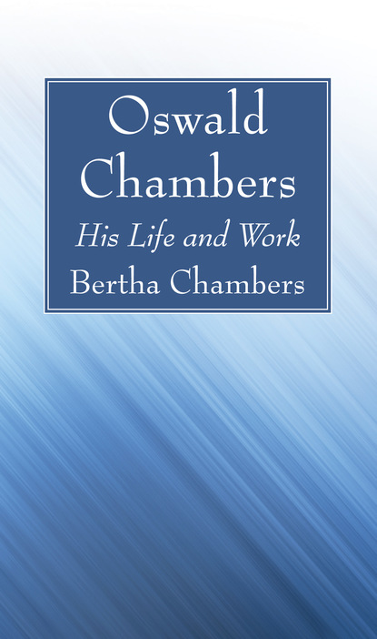 Bertha Chambers — Oswald Chambers