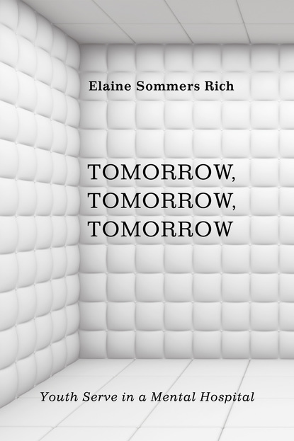 Elaine Sommers Rich — Tomorrow, Tomorrow, Tomorrow