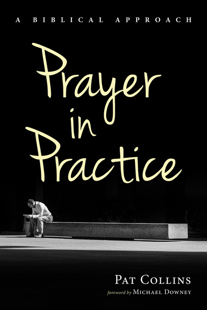 Pat Collins — Prayer in Practice