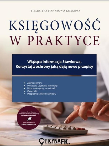 Mariusz Olech - Wiążąca Informacja Stawkowa. Korzystaj z ochrony, jaką dają nowe przepisy