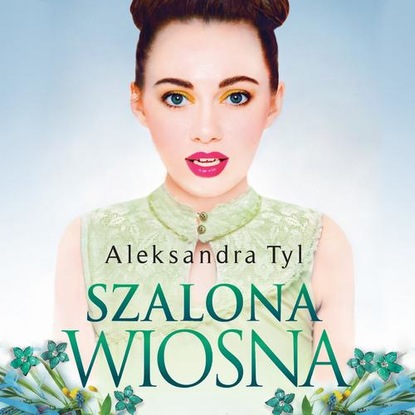 

Szalona wiosna