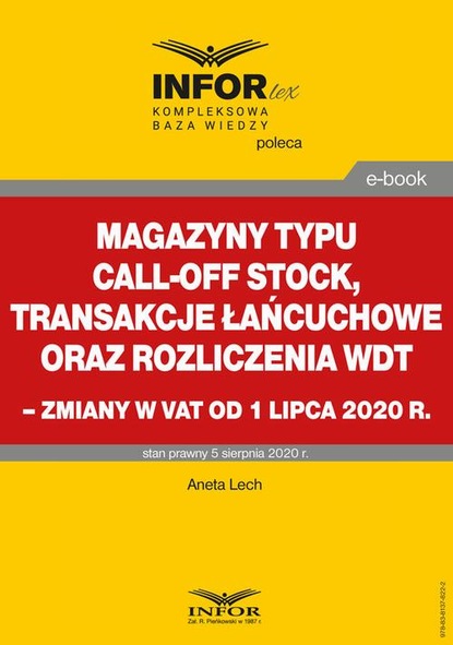 Aneta Lech - Magazyny typu call-off stock, transakcje łańcuchowe oraz rozliczenia WDT