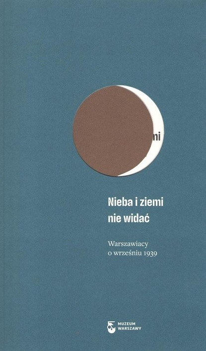 Anna Wrońska — Nieba i ziemi nie widać