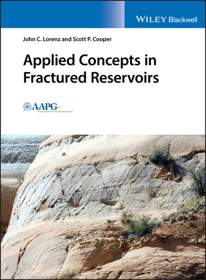 John C. Lorenz — Applied Concepts in Fractured Reservoirs