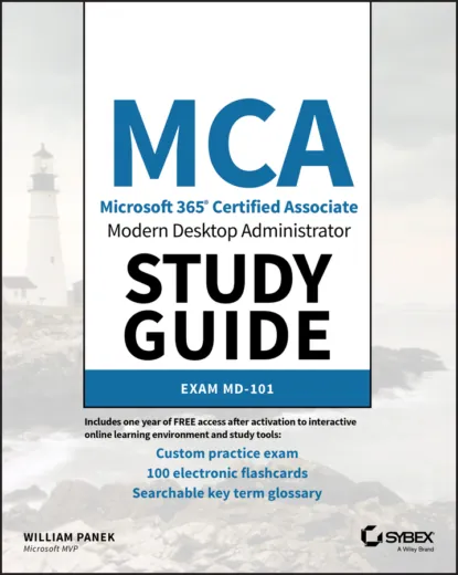 Обложка книги MCA Modern Desktop Administrator Study Guide, William Panek
