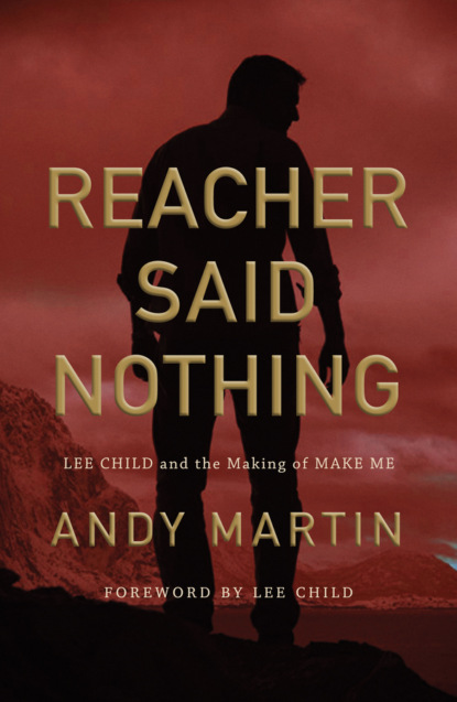 Andy Martin - Reacher Said Nothing