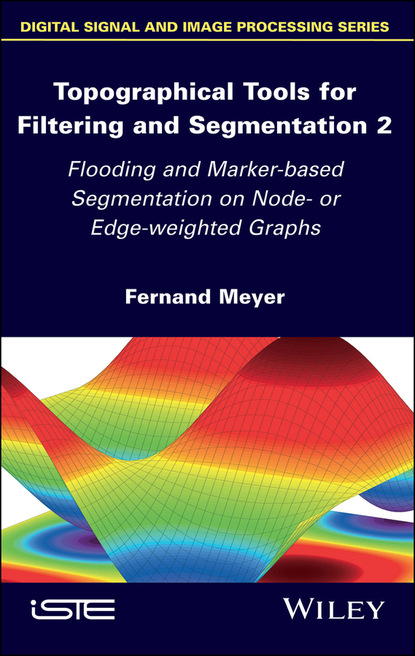 Fernand Meyer - Topographical Tools for Filtering and Segmentation 2