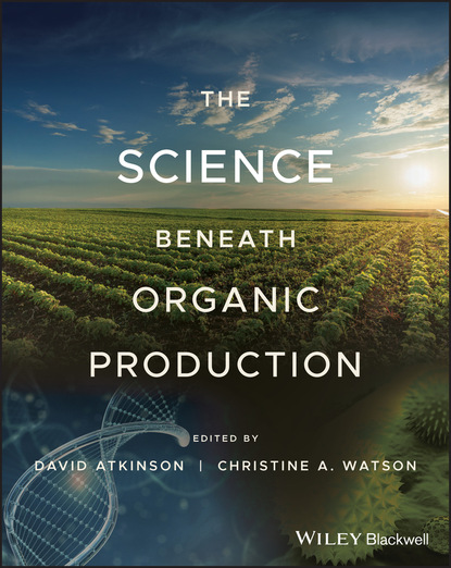 Группа авторов - The Science Beneath Organic Production