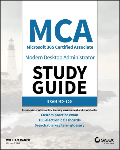 Обложка книги MCA Modern Desktop Administrator Study Guide, William Panek