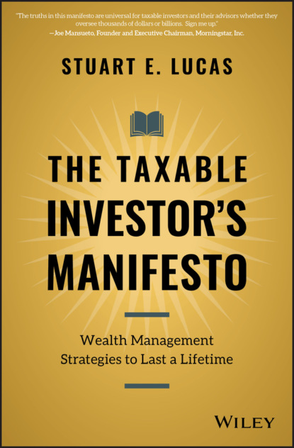 The Taxable Investor's Manifesto (Stuart E. Lucas). 