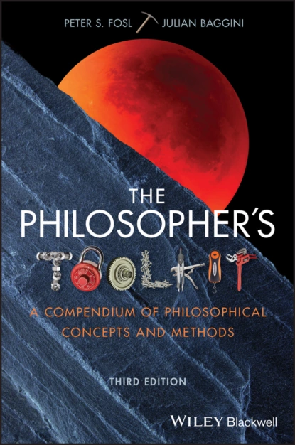 Обложка книги The Philosopher's Toolkit, Julian  Baggini