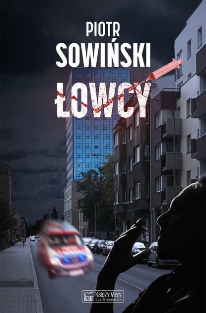 Piotr Sowiński - Łowcy