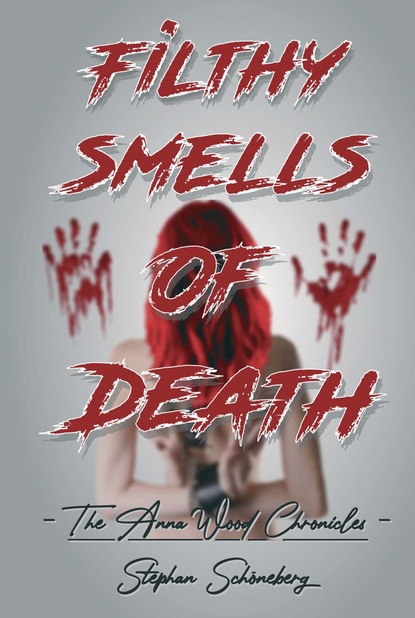 

Filthy Smells Of Death
