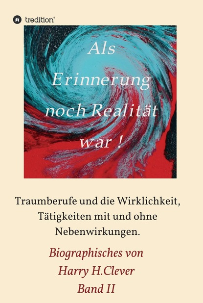 

Als Erinnerung noch Realität war