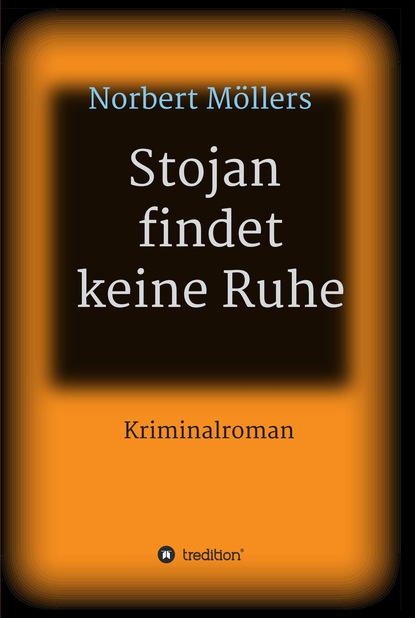 

Stojan findet keine Ruhe