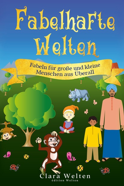 

Fabelhafte Welten
