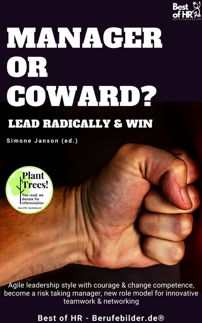 

Manager or Coward Lead Radically & Win