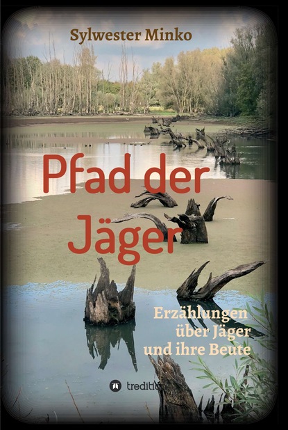 

Pfad der Jäger